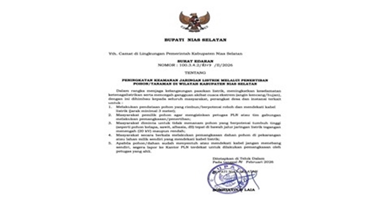 Cegah Gangguan Listrik akibat Cuaca Ekstrem, Bupati Nias Selatan Keluarkan Edaran Penertiban Pohon di Jalur Kabel