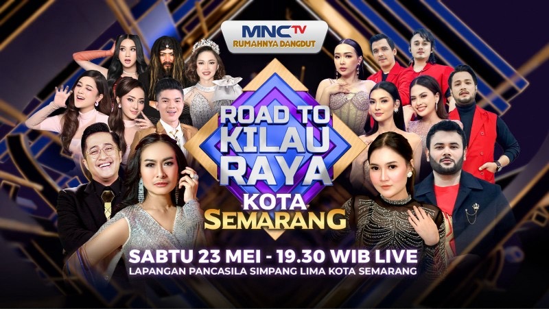 Road To Kilau Raya Kota Semarang Siap Hadirkan Pesta Rakyat Sepktakuler di Lapangan Pancasila Simpang Lima Kota Semarang