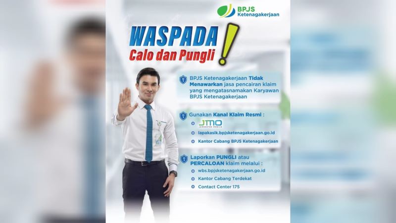 Pengajuan Klaim Mudah, BPJS Ketenagakerjaan Imbau Peserta Jangan Gunakan Calo